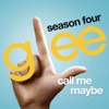 Call Me Maybe (Glee Cast Version) - Single artwork