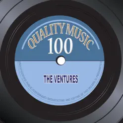 Quality Music 100 (100 Original Recordings Remastered) - The Ventures