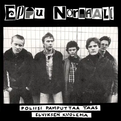 Poliisi Pamputtaa Taas (2007 Remaster) - Single - Eppu Normaali