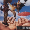 Pray for Rain, 1992