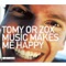 Music Makes Me Happy - Tomy Or Zox lyrics
