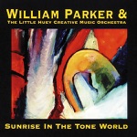 William Parker & The Little Huey Creative Music Orchestra - Mayan Space Station