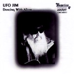 UFO Jim - Dancing With Aliens