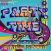 Party Time (Electro Dance Floor)