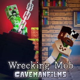 ‎Wrecking Mob - Single by CavemanFilms on Apple Music