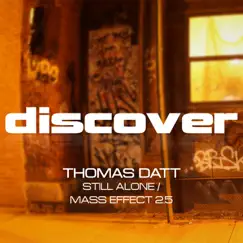 Still Alone / Mass Effect 2.5 - Single by Thomas Datt album reviews, ratings, credits