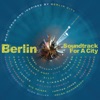 Culcha Candela - Berlin City Girl