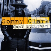 Sonny Clark - Cool Struttin'