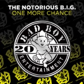 The Notorious B.I.G. - One More Chance / Stay With Me