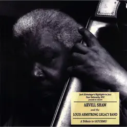 A Tribute to Satchmo - Arvell Shaw