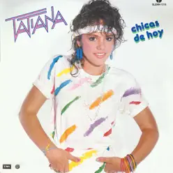 Chicas de Hoy - Tatiana