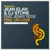 Feel Ur Love (Remixes) [feat. Jonny Rose] - EP album lyrics, reviews, download