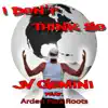 I Don't Think So (feat. Arden Park Roots) - Single album lyrics, reviews, download