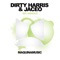 Bo Jangle (Dirty Harris Bondage Mix) - Dirty Harris & Jaceo lyrics