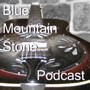 Blue Mountain Stone Podcast Ep 1, 03-09-13