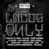 Locos Only album lyrics, reviews, download