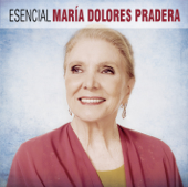 Esencial María Dolores Pradera - María Dolores Pradera