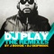 DJ Play (J Boogie Remix) (feat. Kokayi) - Illvibe Collective lyrics