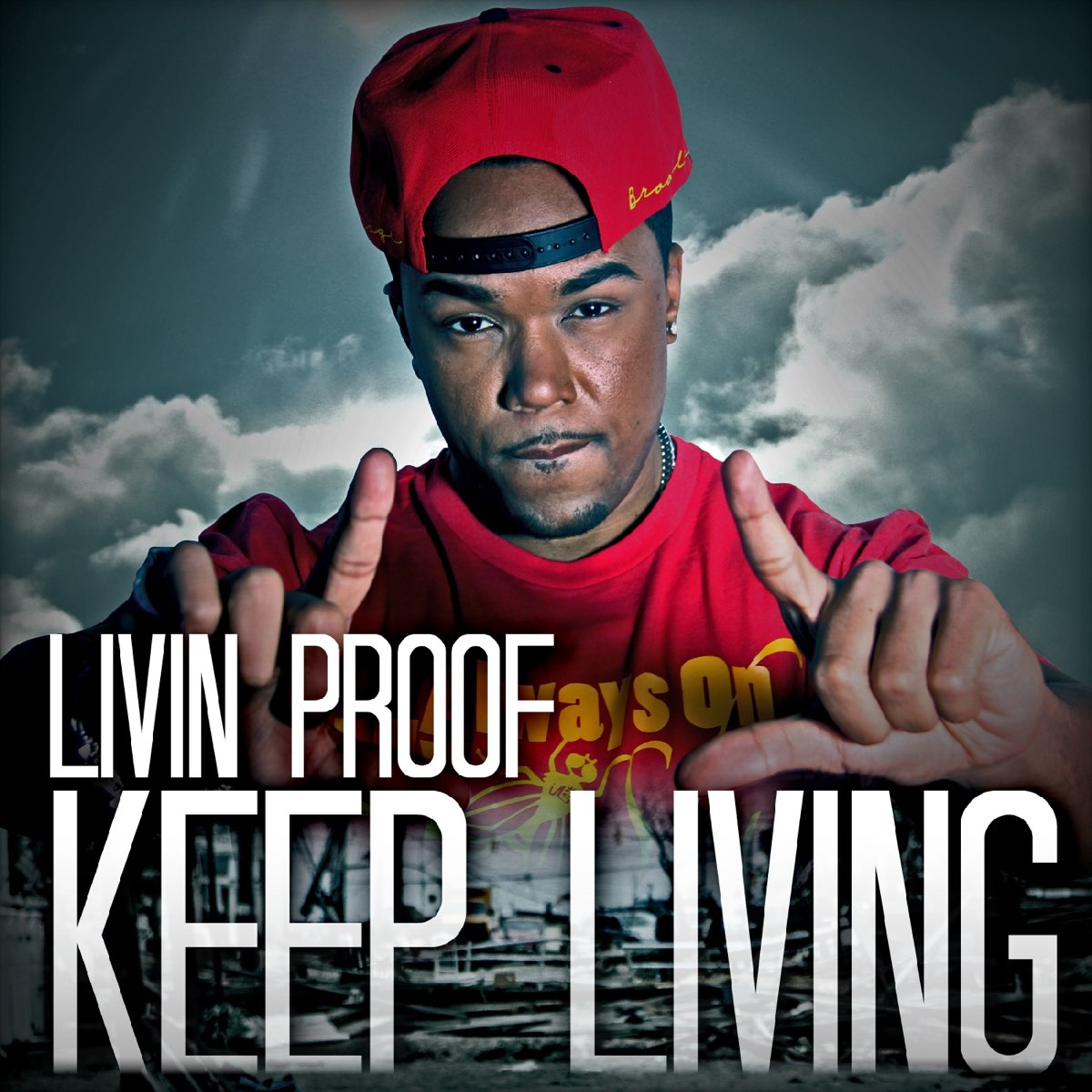 Living single. Ливин пруф. Keep Living. Proof песни. Песни Proof n.