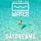 Daydreams - Sounds Like Water lyrics