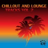 Chillout And Lounge Tracks Vol. 2, 2012