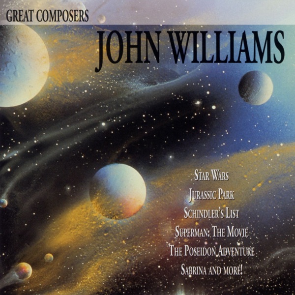 John Williams - Great Composers: John Williams