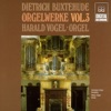 Buxtehude: Orgelwerke Vol. 3