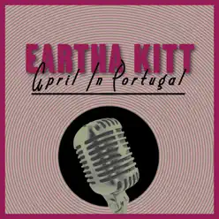 April In Portugal - Eartha Kitt