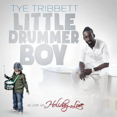 Little Drummer Boy - Single - Tye Tribbett