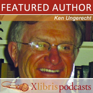 Xlibris Podcasts - Ken Ungerecht cover