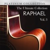 The Ultimate Collection: Raphael, Vol. 3