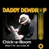 Chick-a-Boom (Don't Ya Jes Love It) - Single album lyrics, reviews, download