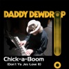 Chick-a-Boom (Don't Ya Jes Love It) - Single