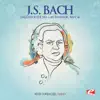 J.S. Bach: English Suite No. 6 in D Minor, BMV 811 (Remastered) album lyrics, reviews, download