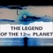 The Legend of the 12th Planet - Single