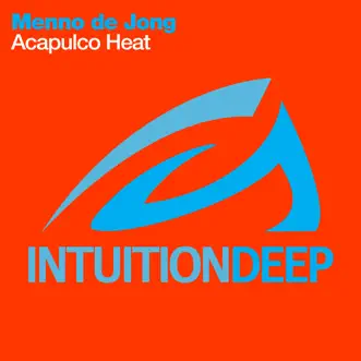 Acapulco Heat - Single by Menno de Jong album reviews, ratings, credits