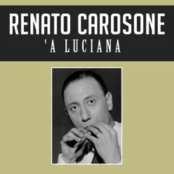 'A Luciana - Single - Renato Carosone