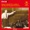 King Frederik Ix Conducts the Royal Danish Orchestra album lyrics, reviews, download