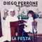 La festa (feat. DJ Roger Rama) - Diego Perrone lyrics