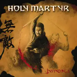 Invincible - Holy Martyr