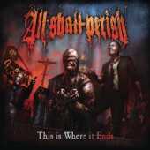 All Shall Perish - A Pure Evil