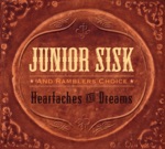 Junior Sisk & Ramblers Choice - Train Without A Track