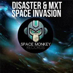 Space Invasion - Single - Disaster Space Invasion - Single - Disaster