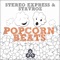 Popcorn Beats (Umami Remix) - Stereo Express & Stavroz lyrics