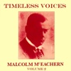 Timeless Voices: Malcolm McEachern, Vol. 2, 2012