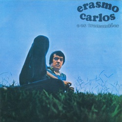 Erasmo Carlos - Sentado à Beira do Caminho