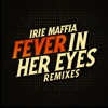 Fever in Her Eyes (Remixes)