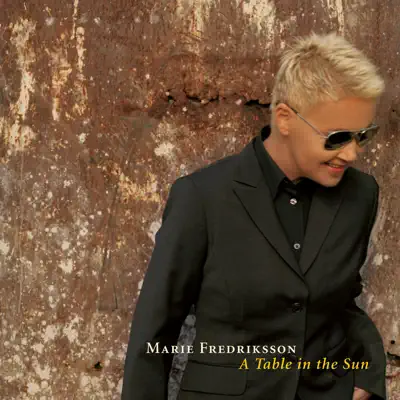 A Table In the Sun - Single - Marie Fredriksson