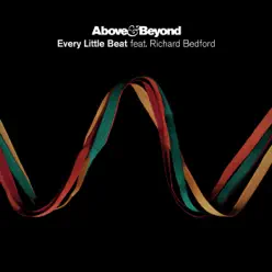 Every Little Beat (feat. Richard Bedford) [Remixes] - EP - Above & Beyond