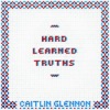 Hard Learned Truths artwork